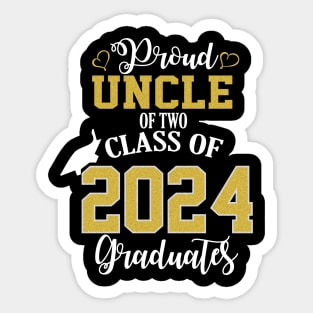 proud uncle of two class of 2024 graduate Sticker